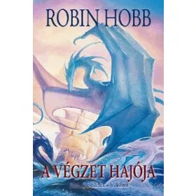 A VÉGZET HAJÓJA - ÉLŐHAJÓK-CIKLUS V.