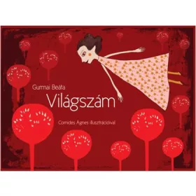 GURMAI BEÁTA: VILÁGSZÁM