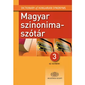 MAGYAR SZINONIMASZÓTÁR 3 AZ EGYBEN!