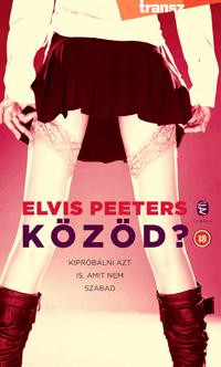 KÖZÖD? - KIPRÓBÁLNI AZT IS, AMIT NEM SZABAD