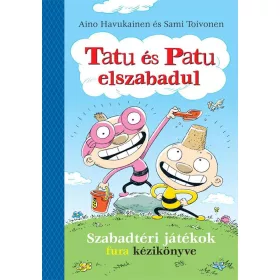 TATU ÉS PATU ELSZABADUL