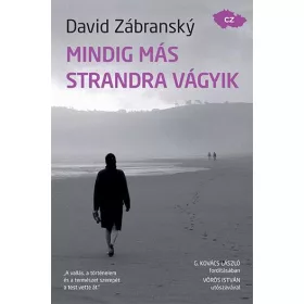 MINDIG MÁS STRANDRA VÁGYIK