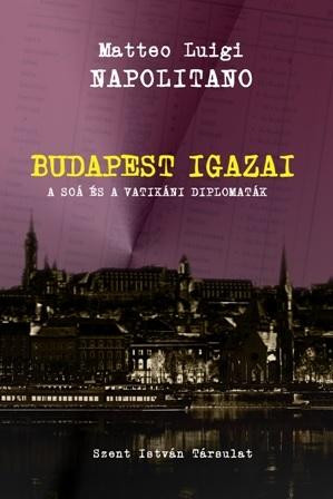 BUDAPEST IGAZAI - A SOÁ ÉS A VATIKÁNI DIPLOMATÁK