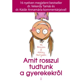 AMIT ROSSZUL TUDTUNK A GYEREKEKRŐL