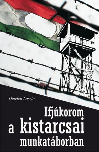 IFJÚKOROM A KISTARCSAI MUNKATÁBORBAN
