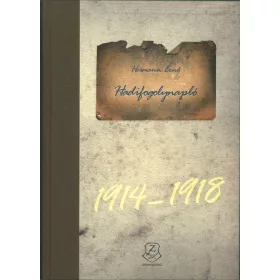 HADIFOGOLYNAPLÓ 1914-1918 - CD-VEL!