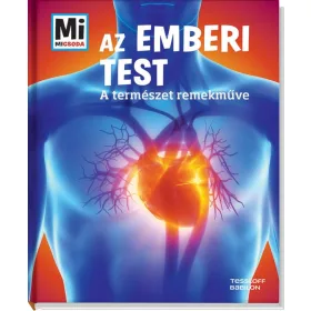 AZ EMBERI TEST - A TERMÉSZET REMEKMŰVE