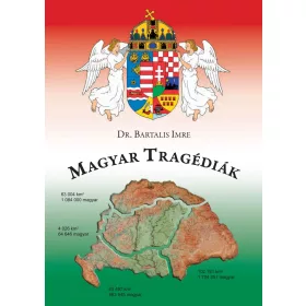 MAGYAR TRAGÉDIÁK