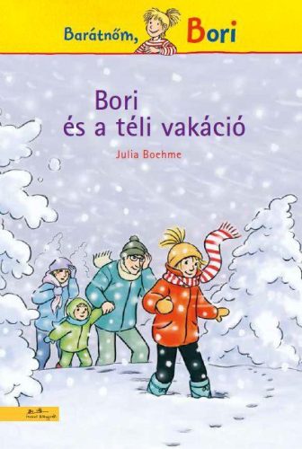 BORI ÉS A TÉLI VAKÁCIÓ - BORI REGÉNY 5.