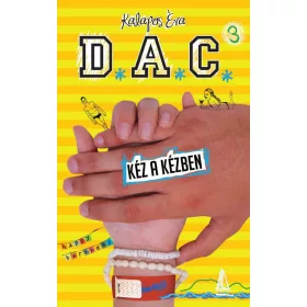 D.A.C. 3. - KÉZ A KÉZBEN