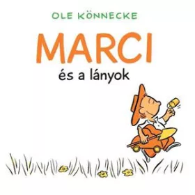 OLE KÖNNECKE: MARCI ÉS A LÁNYOK