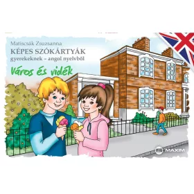  VÁROS ÉS VIDÉK - KÉPES SZÓKÁRTYÁK GYEREKEKNEK ANGOL NYELVBŐL