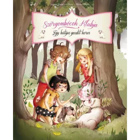   PARACHINI-JULIETTE DENY - OLIVIE DUPIN: EGY KUTYUS GAZDIT KERES - SZŐRGOMBÓCOK KLUBJA 3.