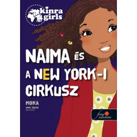 NAIMA ÉS A NEW YORK-I CIRKUSZ - KÖTÖTT - KIRNA GIRLS 5.