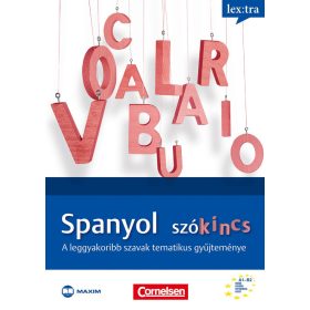   SPANYOL SZÓKINCS - A LEGGYAKORIBB SZAVAK TEMATIKUS GYŰJTEMÉNYE