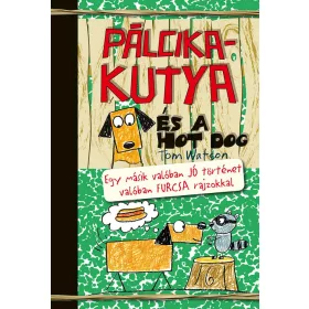 PÁLCIKAKUTYA ÉS A HOT DOG