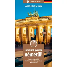TANULJUNK GYORSAN NÉMETÜL! - CD-MELLÉKLETTEL