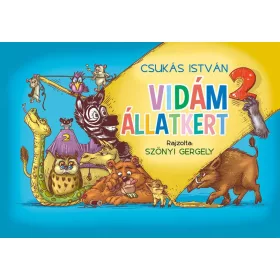 CSUKÁS ISTVÁN: VIDÁM ÁLLATKERT 2.