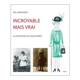 INCROYABLE MAIS VRAI