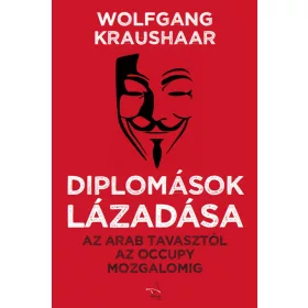 DIPLOMÁSOK LÁZADÁSA