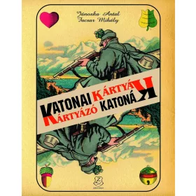 KATONAI KÁRTYÁK - KÁRTYÁZÓ KATONÁK