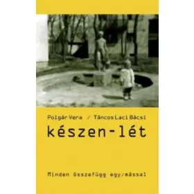 KÉSZEN-LÉT