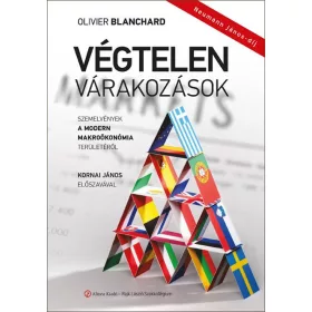   VÉGTELEN VÁRAKOZÁSOK - SZEMELVÉNYEK A MODERN MAKROÖKONÓMIA TERÜLETÉRŐL