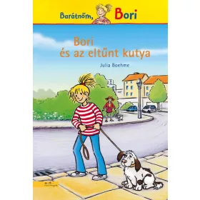 JULIA BOEHME: BORI ÉS AZ ELTŰNT KUTYA - BORI REGÉNY 6.