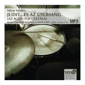 JUDIT ...ÉS AZ UTÓHANG - HANGOSKÖNYV