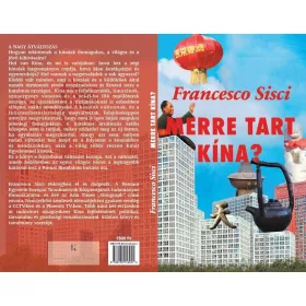 MERRE TART KÍNA?