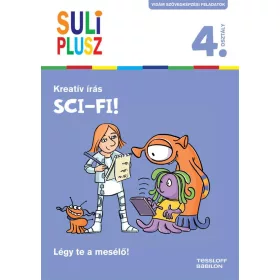 SULI PLUSZ - KREATÍV ÍRÁS - SCI-FI!