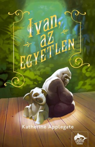 IVAN, AZ EGYETLEN