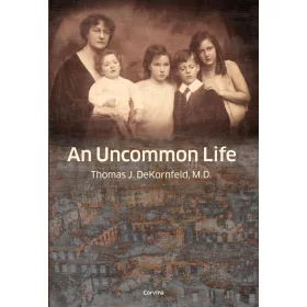 AN UNCOMMON LIFE