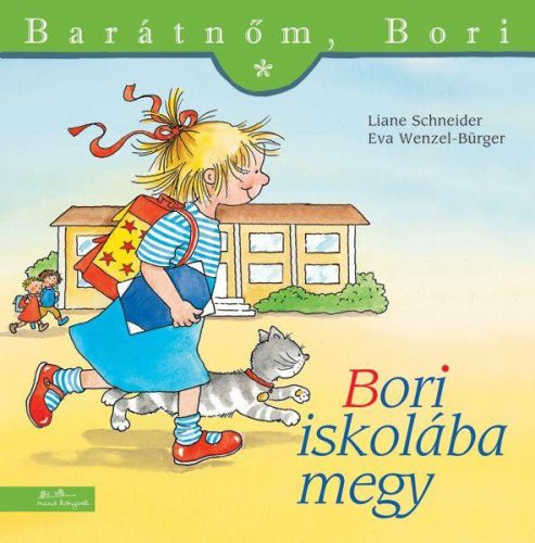 BORI ISKOLÁBA MEGY - BARÁTNŐM, BORI 19.