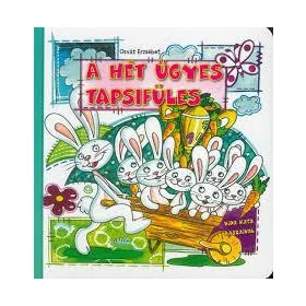 OSVÁTH ERZSÉBET: A HÉT ÜGYES TAPSIFÜLES