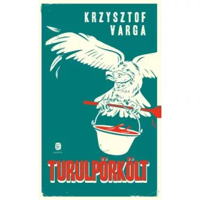 TURULPÖRKÖLT (ÚJ, 2015)