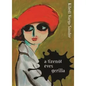 A TIZENÖT ÉVES GERILLA