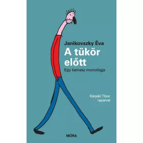 A TÜKÖR ELŐTT  - EGY KAMASZ MONOLÓGJA