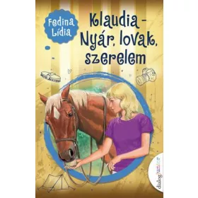 KLAUDIA - NYÁR, LOVAK, SZERELEM