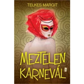 MEZTELEN KARNEVÁL