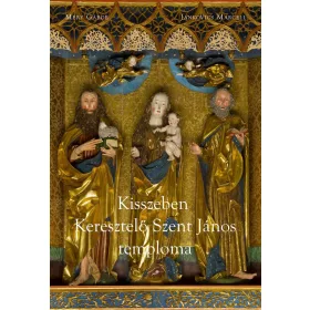 KISSZEBEN - KERESZTELŐ SZENT JÁNOS TEMPLOMA