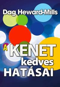 A KENET KEDVES HATÁSAI