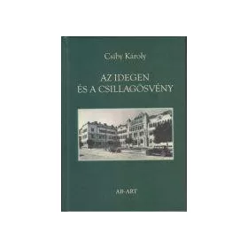 AZ IDEGEN ÉS A CSILLAGÖSVÉNY