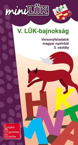 V. LÜK-BAJNOKSÁG - VERSENYFELADATOK MAGYAR NYELVBŐL 3. OSZTÁLY
