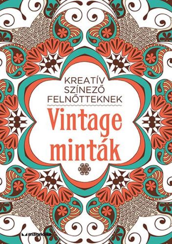 VINTAGE MINTÁK - KREATÍV SZÍNEZŐ FELNŐTTEKNEK