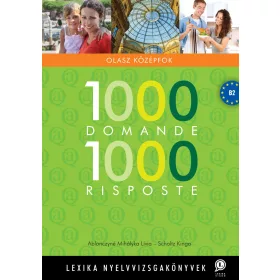 1000 DOMANDE 1000 RISPOSTE - OLASZ KÖZÉPFOK, B2