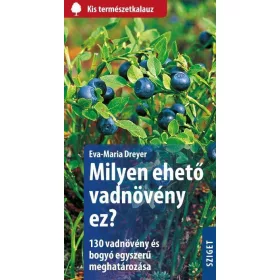 MILYEN EHETŐ VADNÖVÉNY EZ?