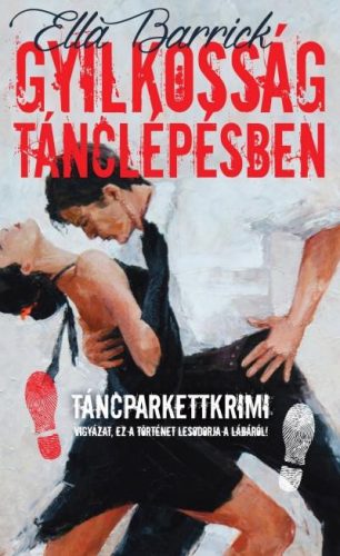 GYILKOSSÁG TÁNCLÉPÉSBEN - TÁNCPARKETTKRIMI