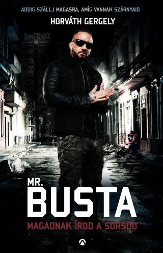 MR. BUSTA - MAGADNAK ÍROD A SORSOD