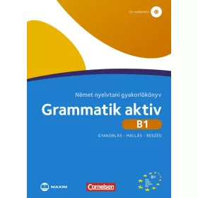   GRAMMATIK AKTIV B1 - NÉMET NYELVTANI GYAKORLÓKÖNYV (CD-MELLÉKLETTEL)